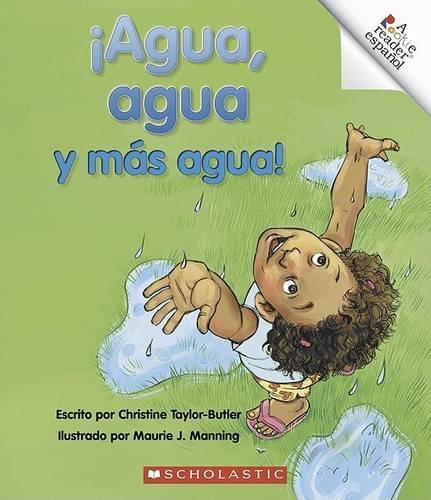 Agua, Agua y Mas Agua!