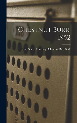 Chestnut Burr, 1952