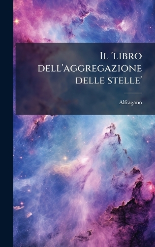 Il 'libro dell'aggregazione delle stelle'