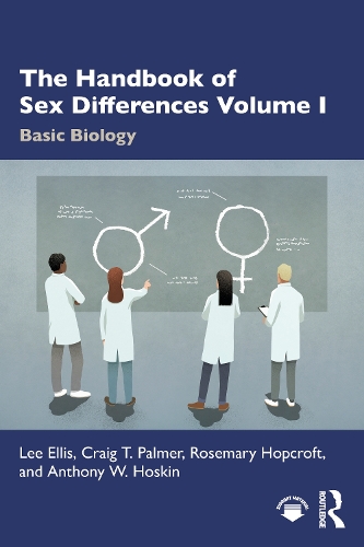 The Handbook of Sex Differences Volume I Basic Biology