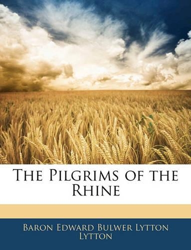 The Pilgrims of the Rhine