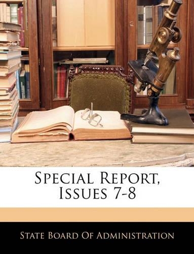 Special Report, Issues 7-8