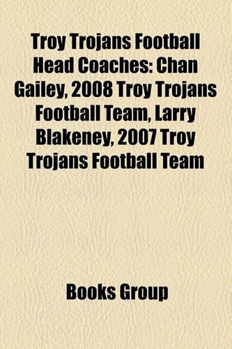 Troy Trojans Football Head Coaches