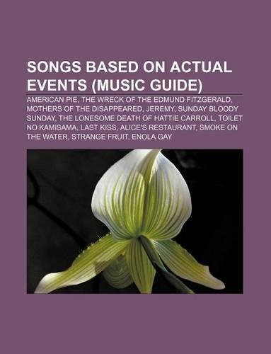 Songs Based on Actual Events (Music Guide)
