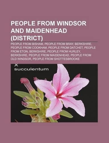 People from Windsor and Maidenhead (District)