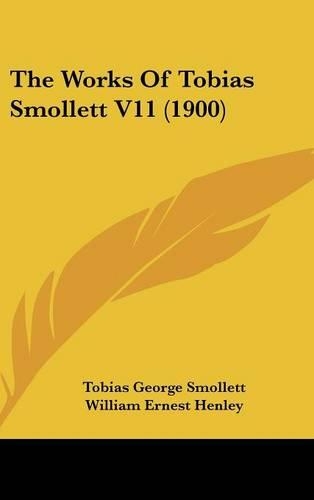 The Works of Tobias Smollett V11 (1900)