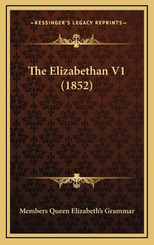 The Elizabethan V1 (1852)