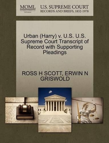 Urban (Harry) V. U.S. U.S. Supreme Court Transcript of Record with Supporting Pleadings: (English)