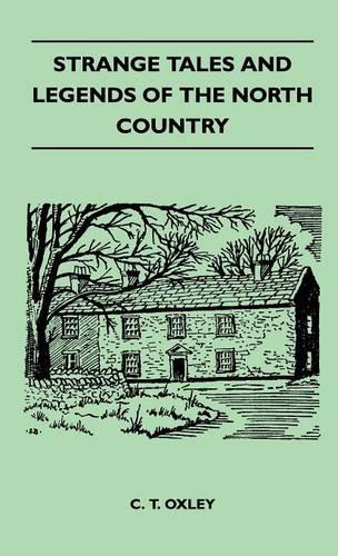 Strange Tales and Legends of the North Country