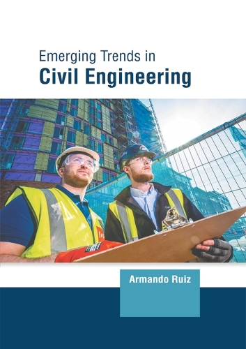 Emerging Trends in Civil Engineering