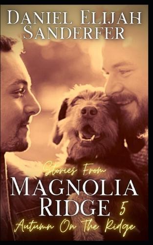 Stories From Magnolia Ridge 5