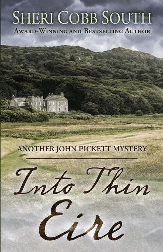 Into Thin Eire: Another John Pickett Mystery(9 John Pickett Mysteries)