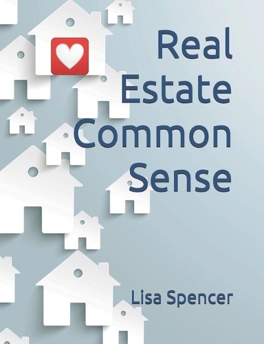 Real Estate Common Sense