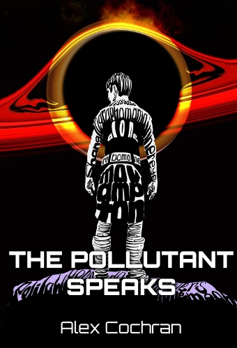 The Pollutant Speaks