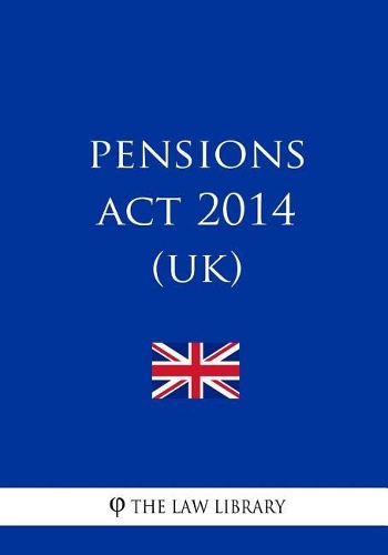 Pensions ACT 2014 (Uk)