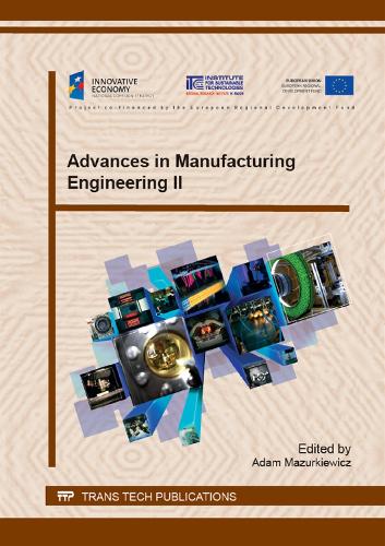 Advances in Manufacturing Engineering II: (Volume 237 Solid State Phenomena)