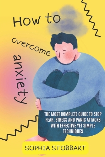 How to Overcome Anxiety