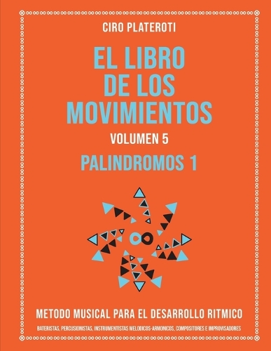 El Libro de Los Movimientos Volumen 5 - Palindromos I