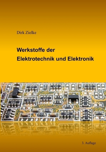 Werkstoffe der Elektrotechnik und Elektronik
