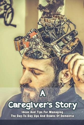 A Caregiver's Story