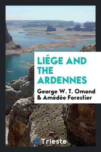 Li�ge and the Ardennes