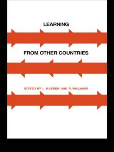 Learning from Other Countries: The Cross-National Dimension in Urban Policy Making