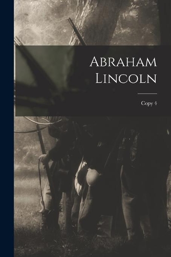 Abraham Lincoln; copy 4