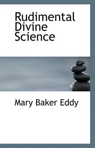 Rudimental Divine Science