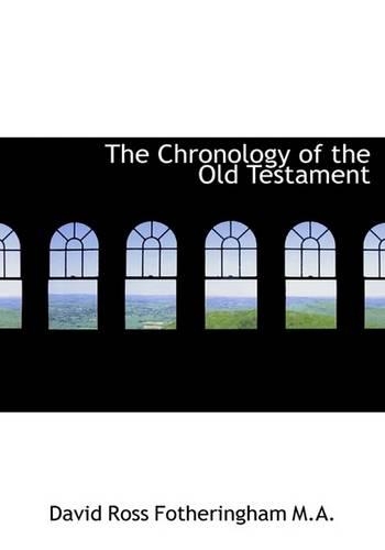 The Chronology of the Old Testament: (English)
