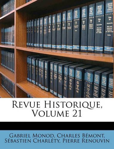 Revue Historique, Volume 21: (French)