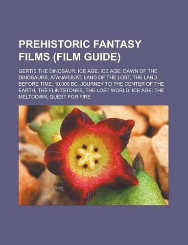Prehistoric Fantasy Films (Film Guide)