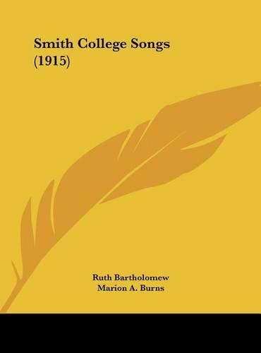 Smith College Songs (1915): (English)