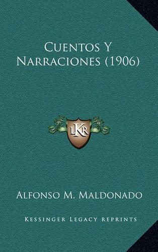Cuentos Y Narraciones (1906)