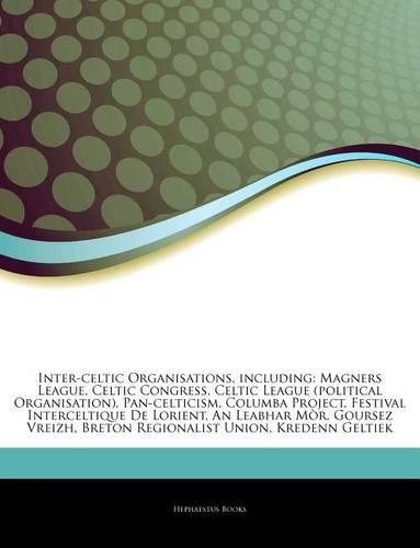 Articles on Inter-Celtic Organisations, Including