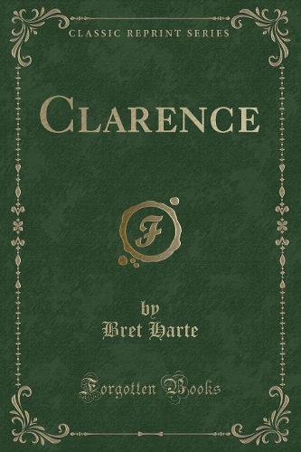 Clarence (Classic Reprint)