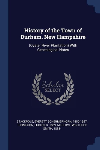 History of the Town of Durham, New Hampshire