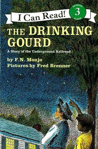 Drinking Gourd, the (1 Paperback/1 CD): A Story of the Underground Railroad(I Can Read Books: Level 3)