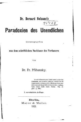 Dr. Bernard Bolzano's Paradoxien Des Unendlichen