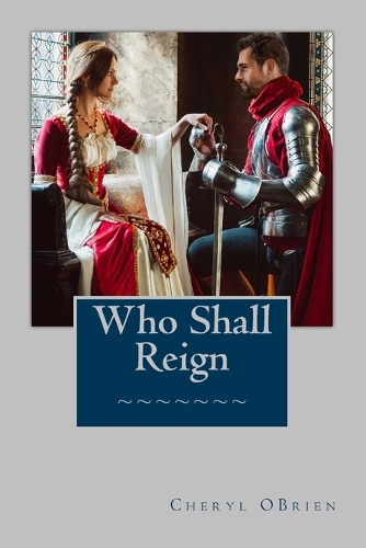 Who Shall Reign