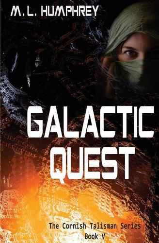 Galactic Quest: (5 The Cornish Talisman)
