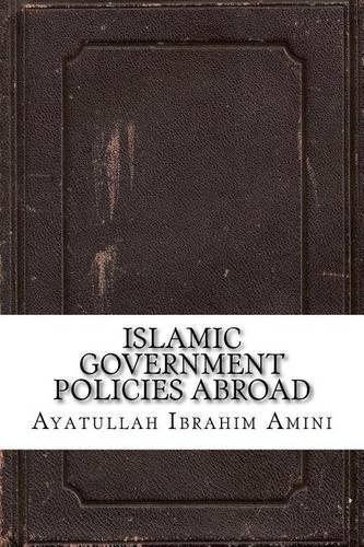 Islamic Government Policies Abroad