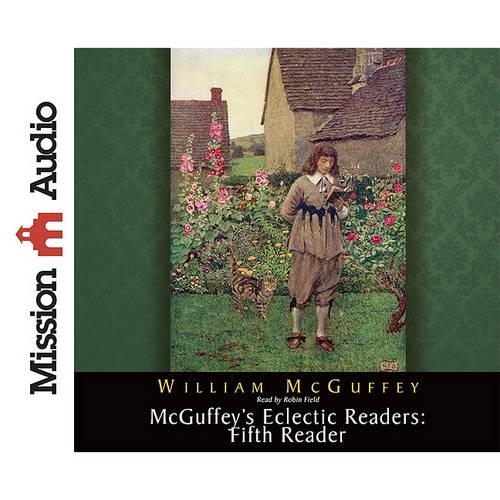 McGuffey's Eclectic Readers: Fifth
