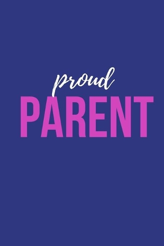 Proud Parent