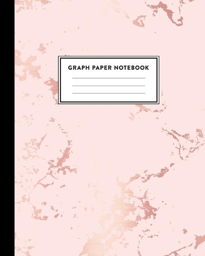 Graph Paper Notebook: Beautiful Pink Marble and Rose Gold 8 x 10 inches - 5 x 5 Squares per inch, Quad Ruled Cute Graph Paper Composition Notebook for Children, Kids, Gir
