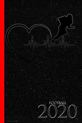 Football 2020: Great calendar for everyone who loves it football Scheduler and notebook for one year.