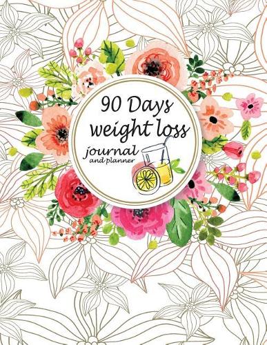 90 Days Weight Loss Journal and Planner