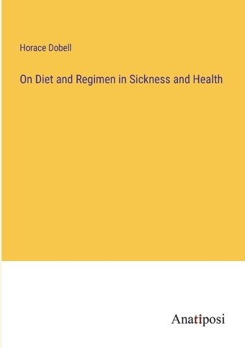 On Diet and Regimen in Sickness and Health