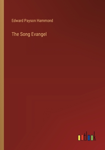 The Song Evangel