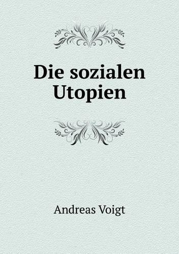 Die Sozialen Utopien