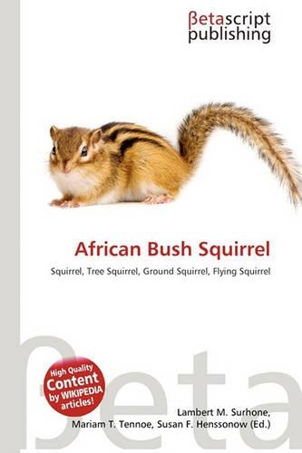 African Bush Squirrel: (English)